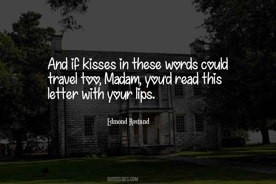 Quotes About Kissing Your Lips #1109043