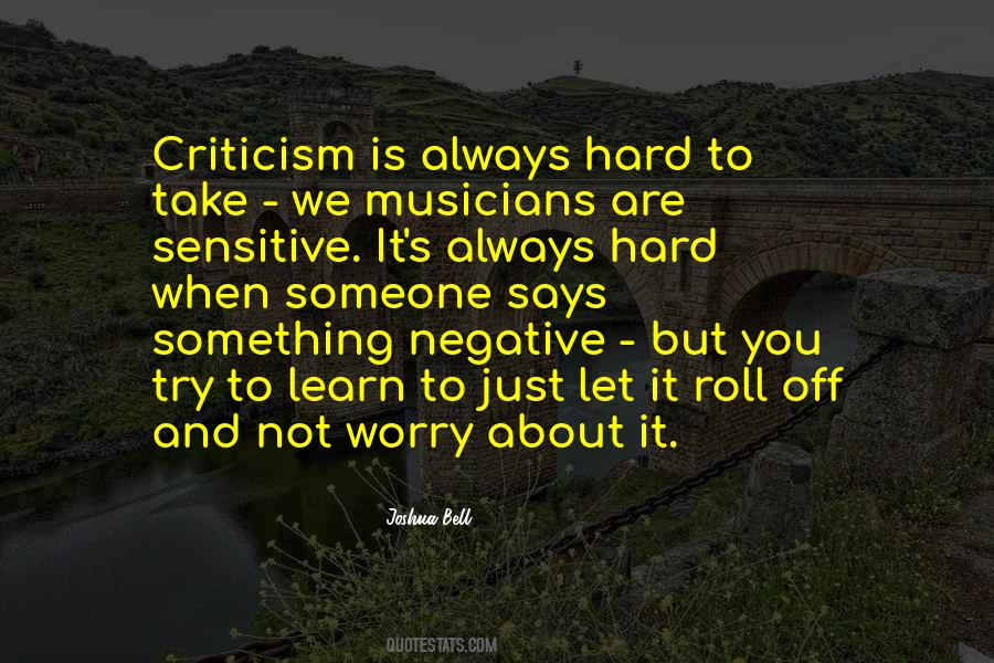 Quotes About Negative Criticism #103885