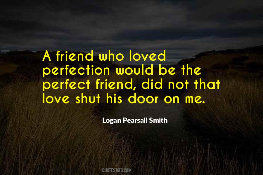 Quotes About Not Perfect Love #349185