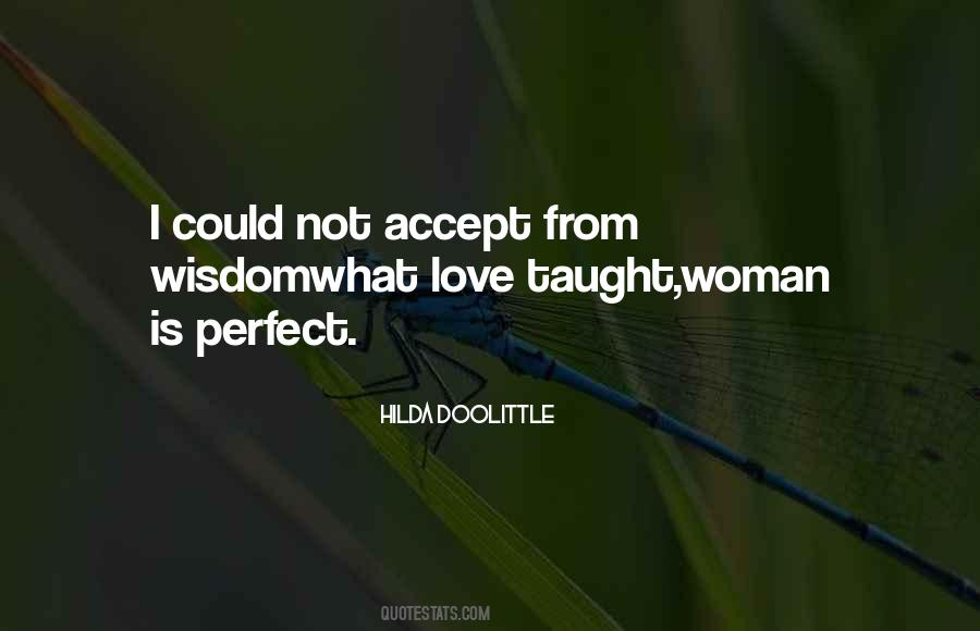 Quotes About Not Perfect Love #450514
