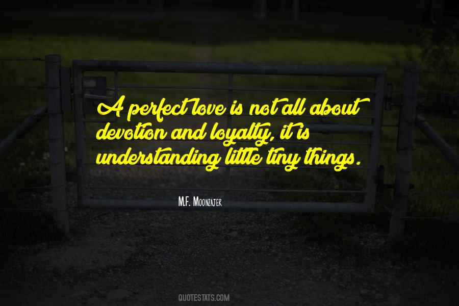 Quotes About Not Perfect Love #625337