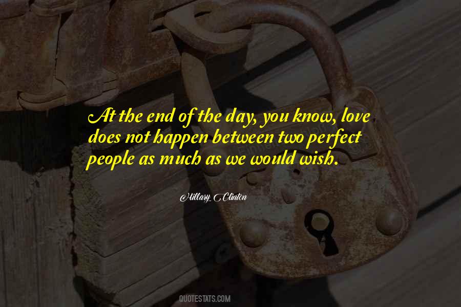 Quotes About Not Perfect Love #702981