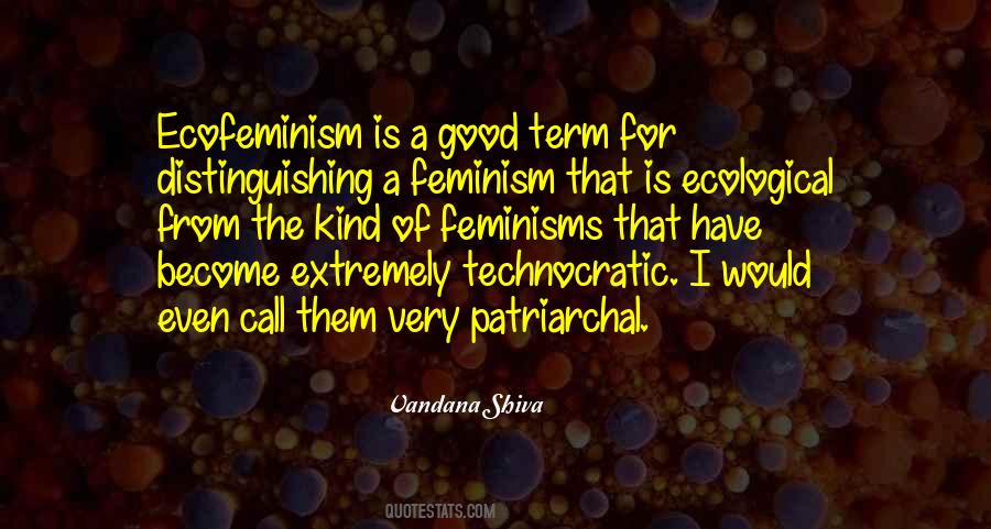 Quotes About Patriarchal #126322