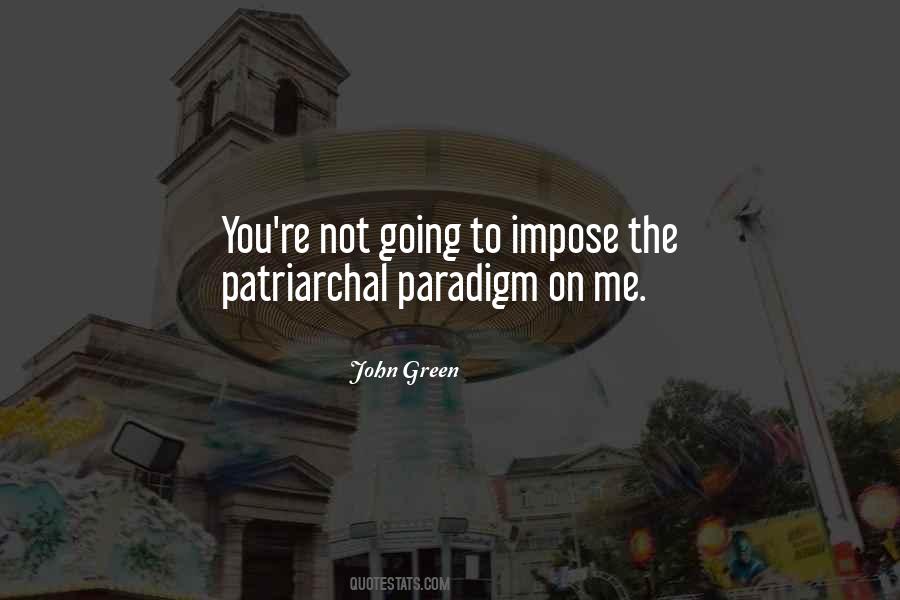 Quotes About Patriarchal #188673