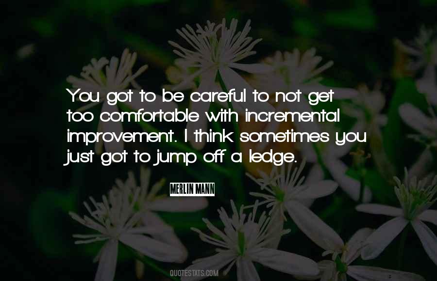 Quotes About Careful Thinking #1371518