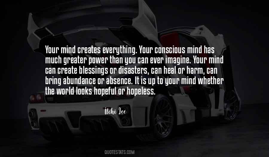 Quotes About Conscious Mind #1328402