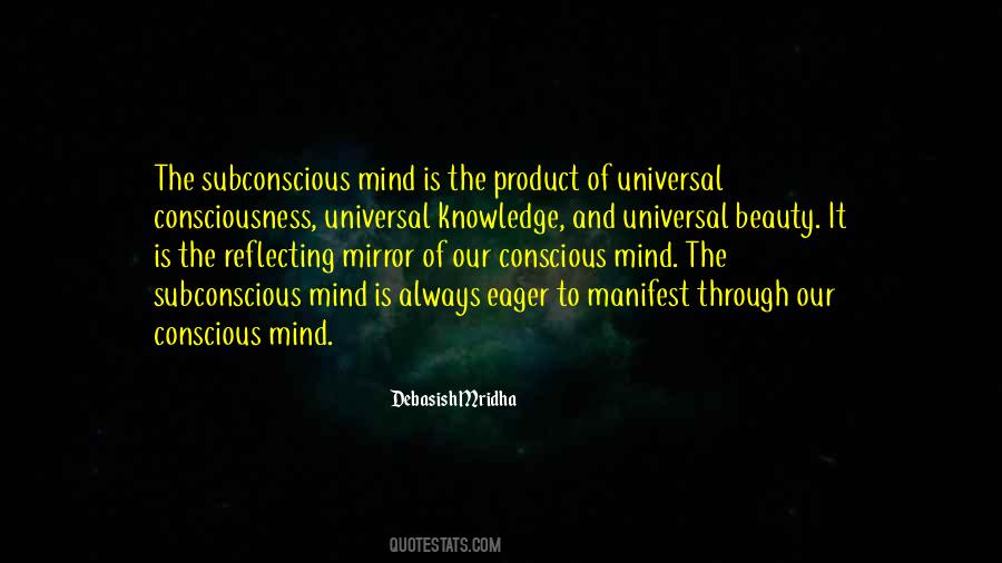 Quotes About Conscious Mind #24359