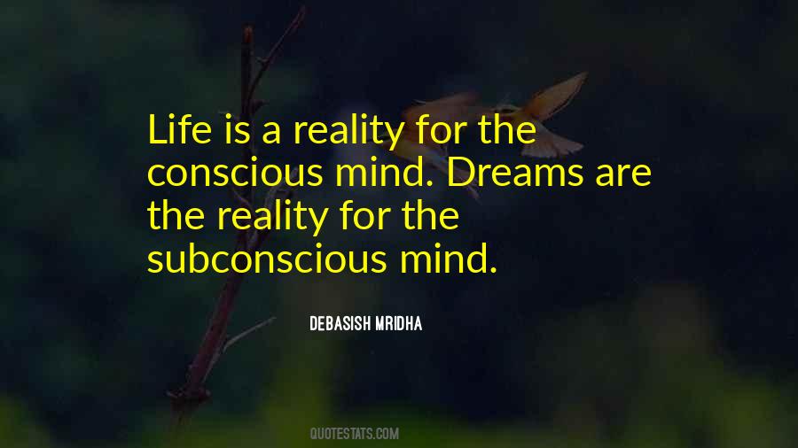 Quotes About Conscious Mind #774393