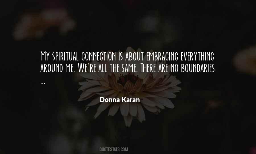 Spiritual Connections Quotes #1767032