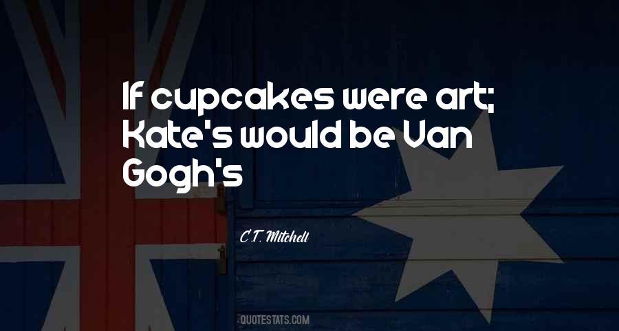 Quotes About Cupcakes #1580161