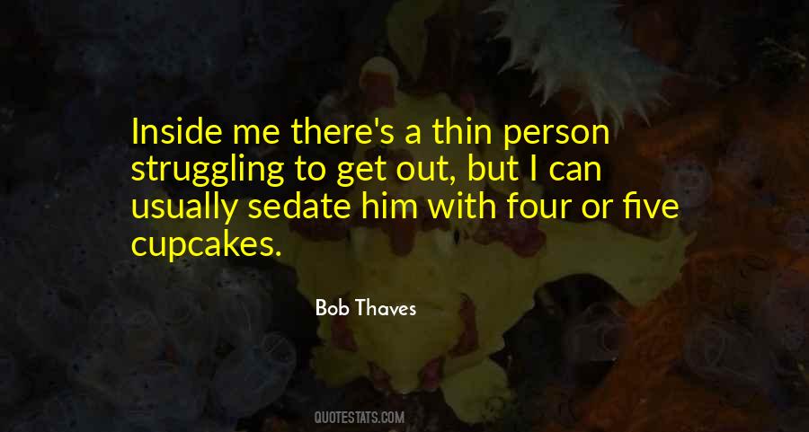 Quotes About Cupcakes #1747864