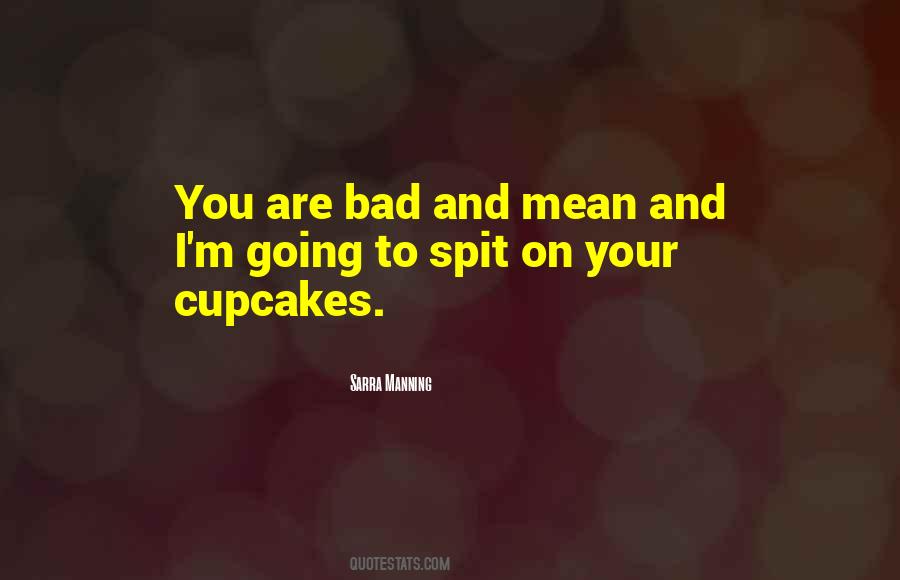 Quotes About Cupcakes #1773926