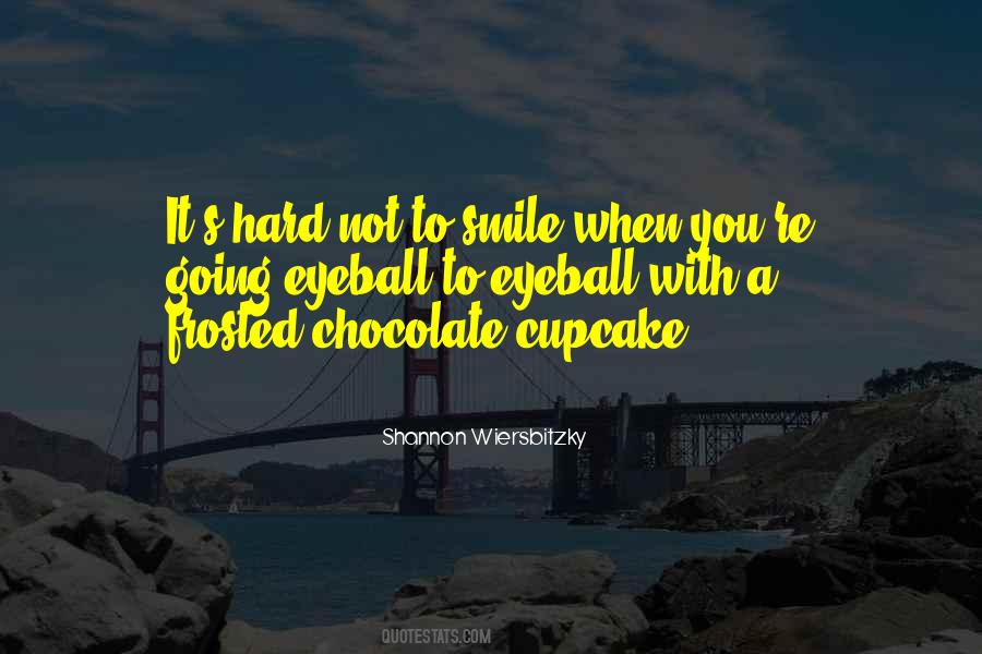Quotes About Cupcakes #1834630