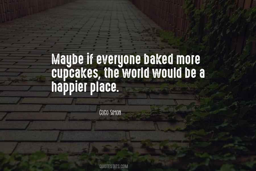 Quotes About Cupcakes #485877