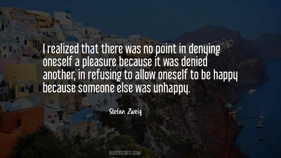 Quotes About Denying Someone #566194