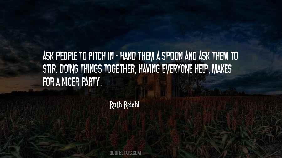 Quotes About Get Together Party #481823