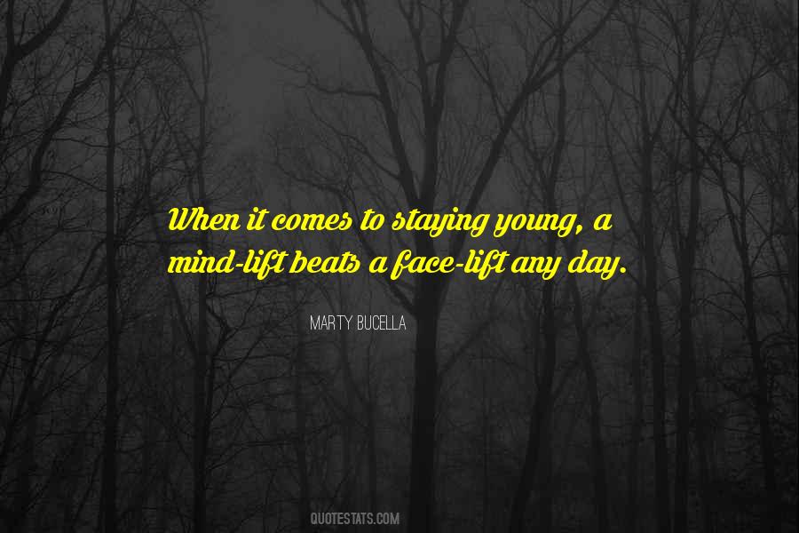 Young Mind Quotes #272443