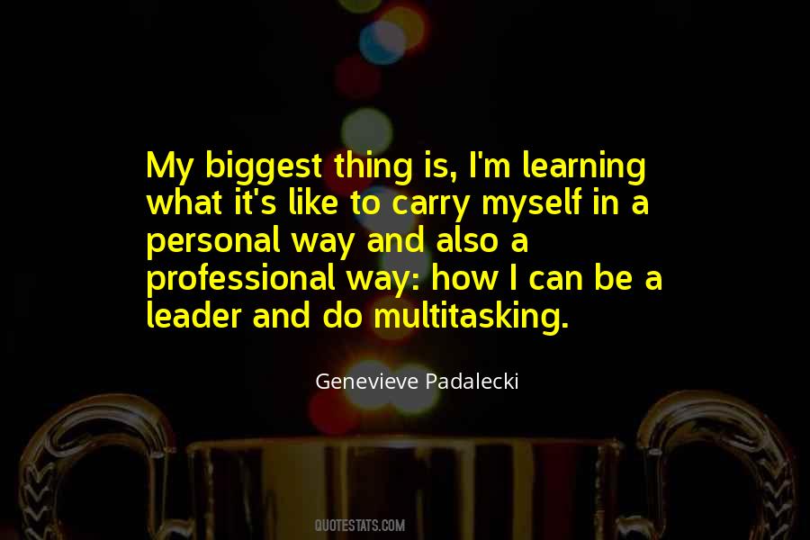 Quotes About Professional Learning #1274135