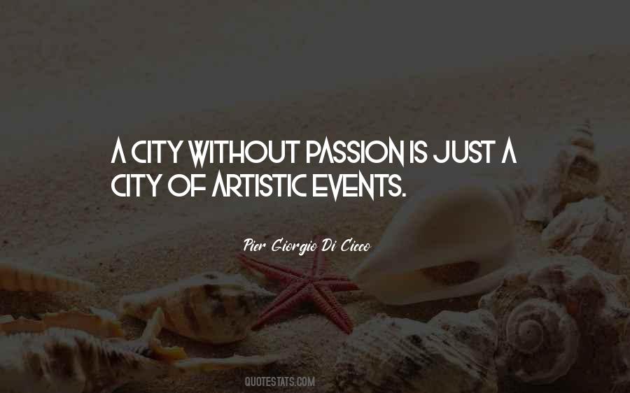 Quotes About Artistic Passion #1812392
