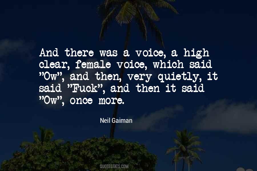 Quotes About High Voice #1343742