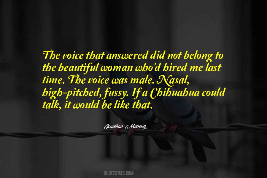 Quotes About High Voice #974053