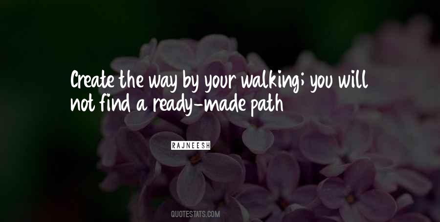 Create Your Own Path Quotes #1033045