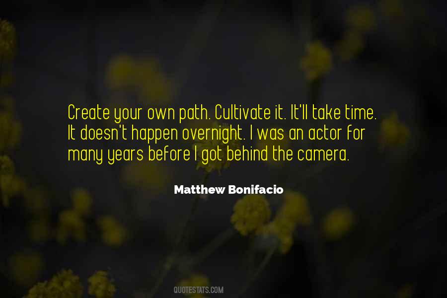 Create Your Own Path Quotes #1462288