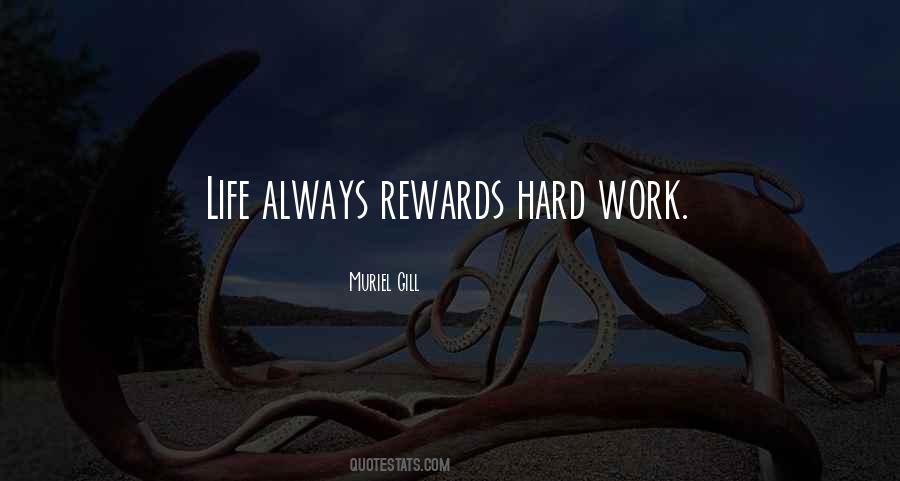 Quotes About Rewards Of Hard Work #1180978
