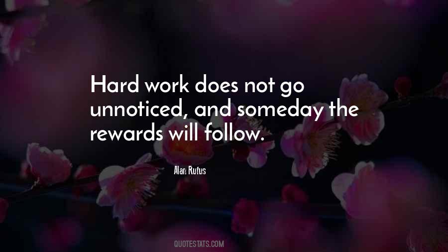 Quotes About Rewards Of Hard Work #1215342