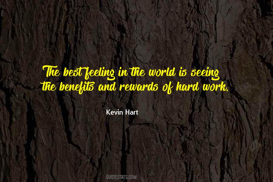 Quotes About Rewards Of Hard Work #777355