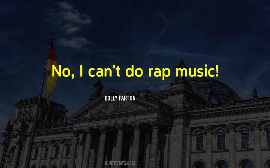 Quotes About Rap Music #108969