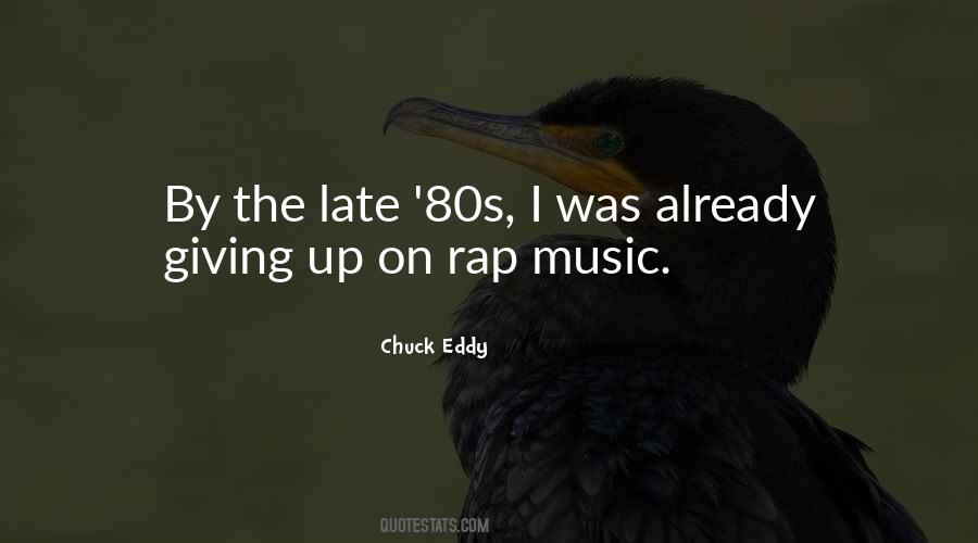 Quotes About Rap Music #1806118