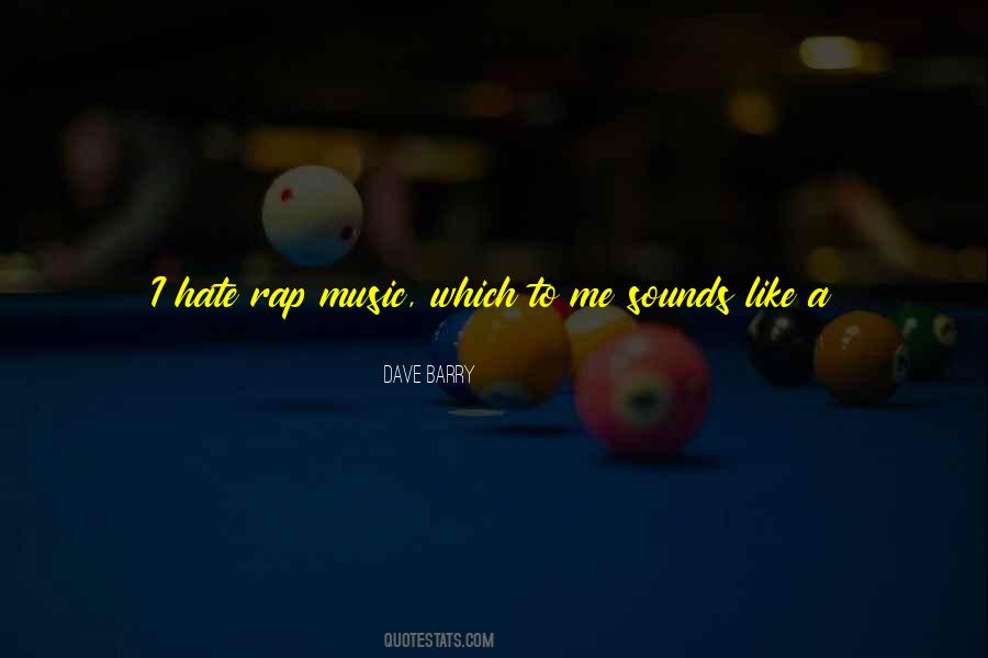Quotes About Rap Music #61191