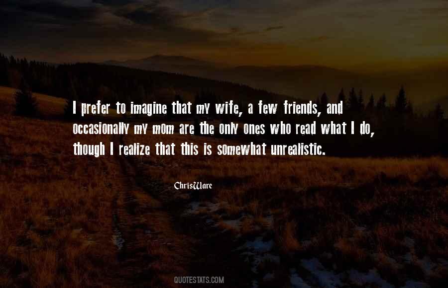 Quotes About Wife And Mom #1554788