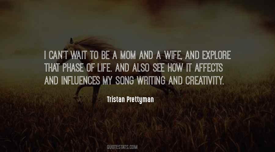 Quotes About Wife And Mom #1568560