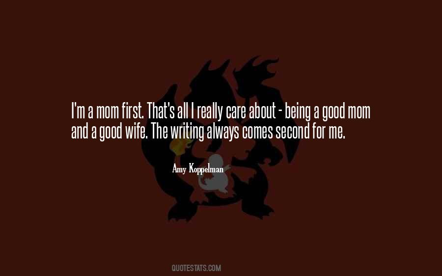 Quotes About Wife And Mom #213114