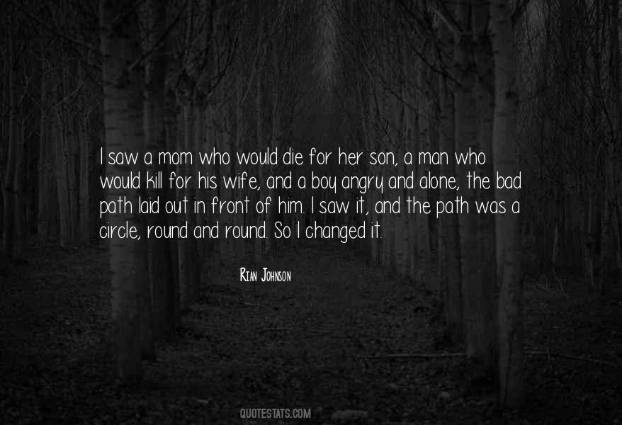 Quotes About Wife And Mom #589692