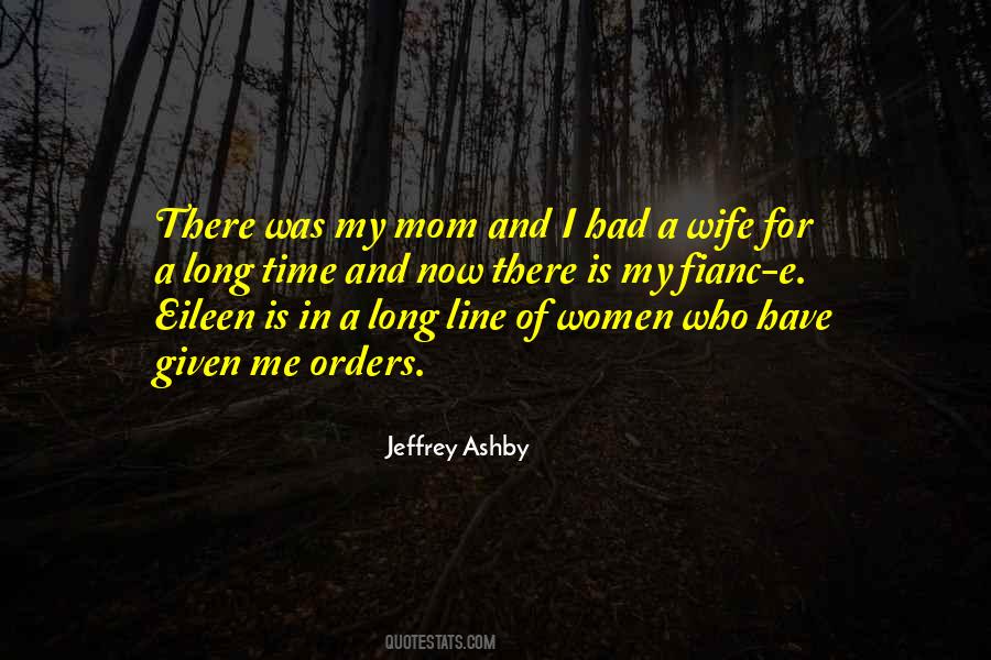 Quotes About Wife And Mom #6795