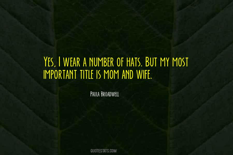 Quotes About Wife And Mom #709239