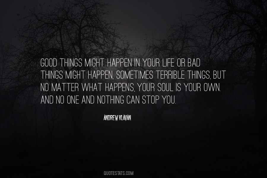 Quotes About Terrible Things #1119508