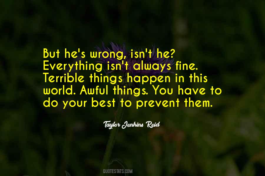 Quotes About Terrible Things #1122467