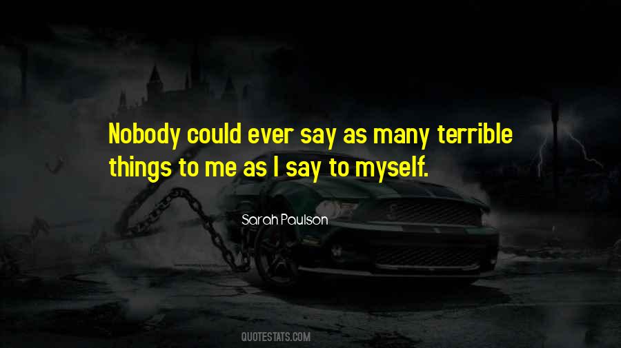 Quotes About Terrible Things #1182035