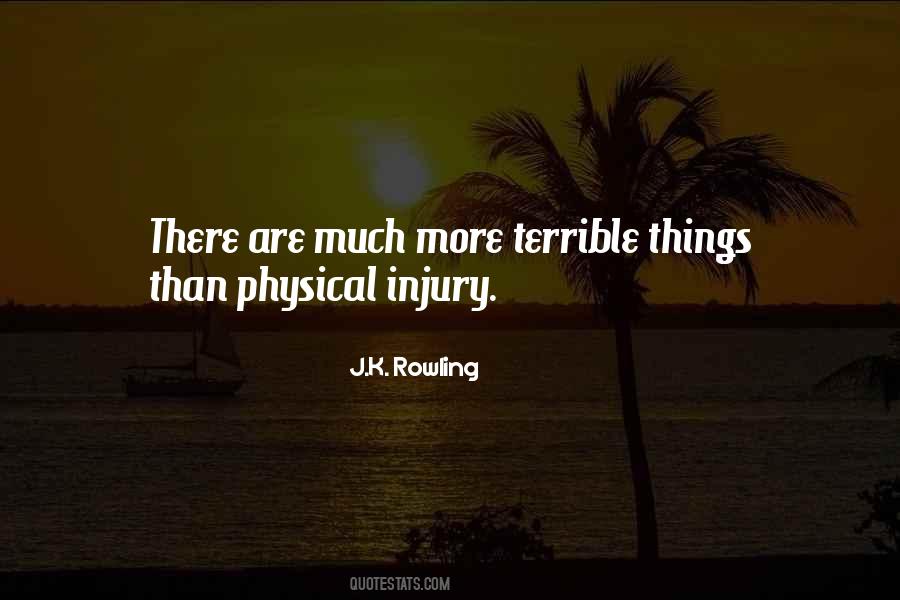 Quotes About Terrible Things #1250806