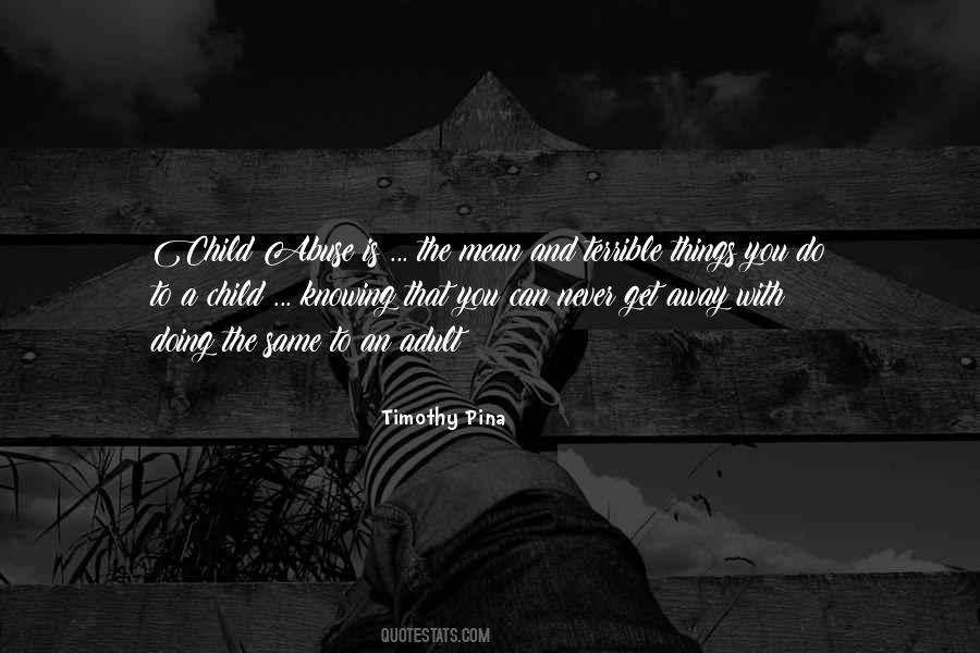 Quotes About Terrible Things #1645284