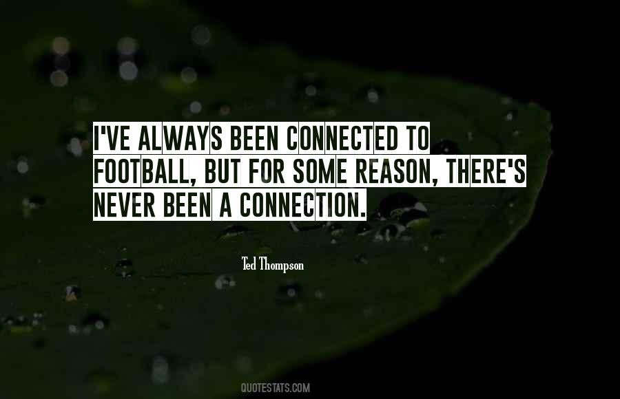 Always Connected Quotes #254196