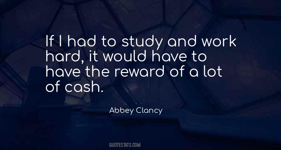 Quotes About Reward For Hard Work #1765973