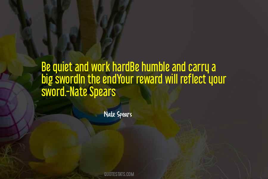 Quotes About Reward For Hard Work #678392