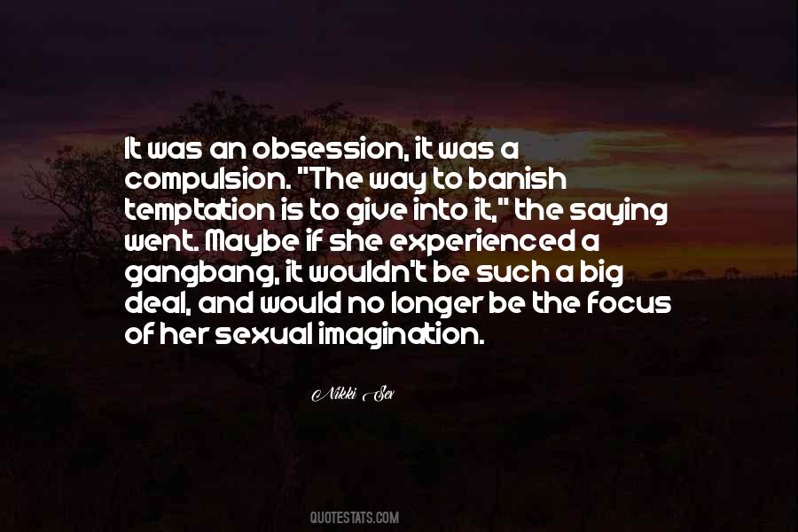 Sexual Obsession Quotes #670903