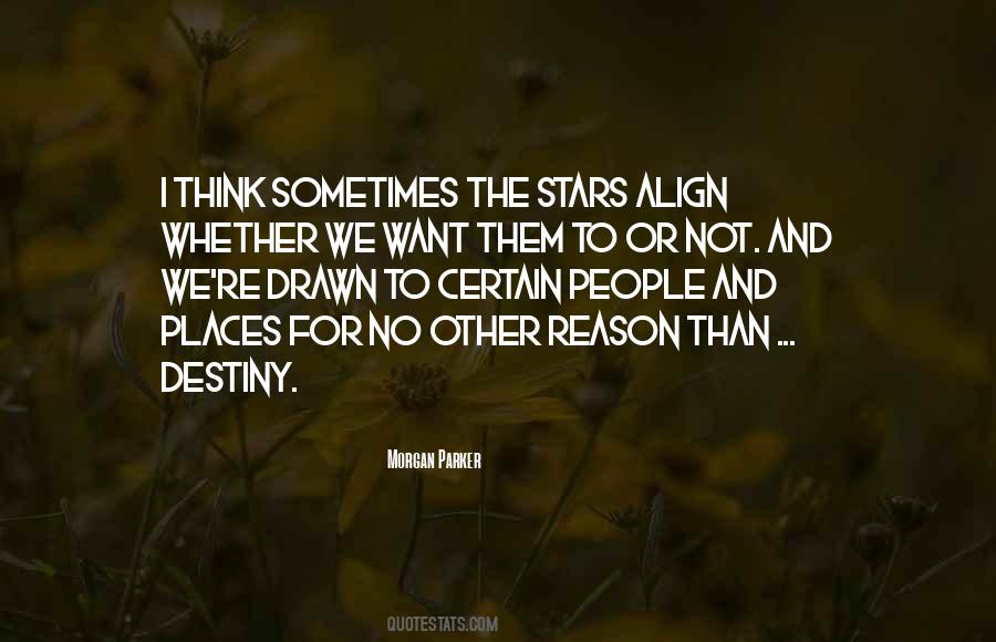 Quotes About Destiny And Stars #1236535