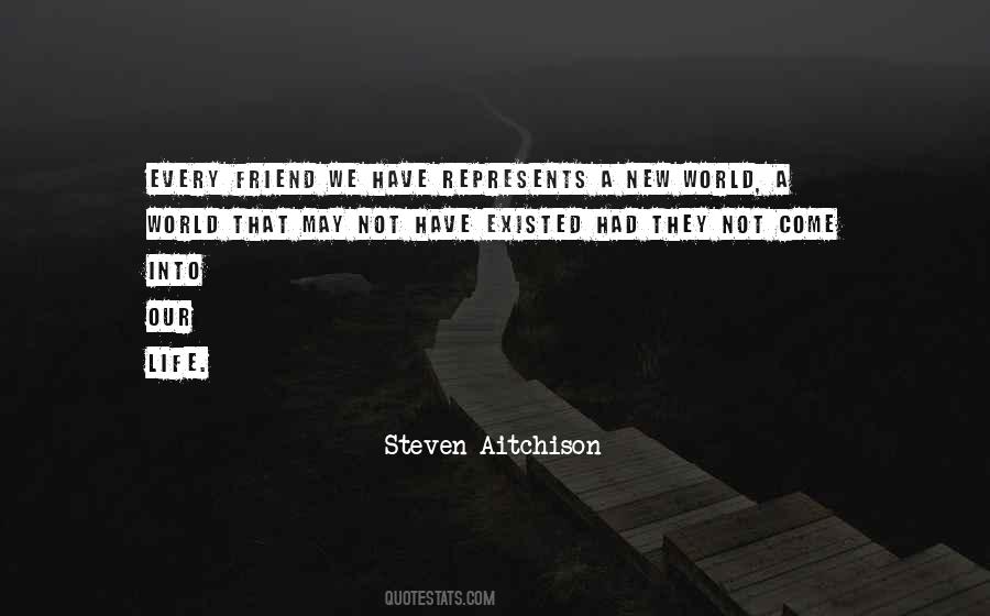 Quotes About A New Friendship #1742770 Quotes About A New Friendship #1742770